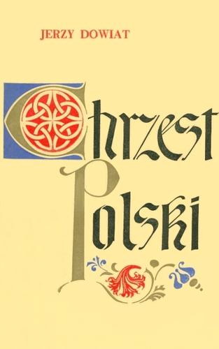 Dowiat Jerzy - Chrzest Polski - Okładka.jpg