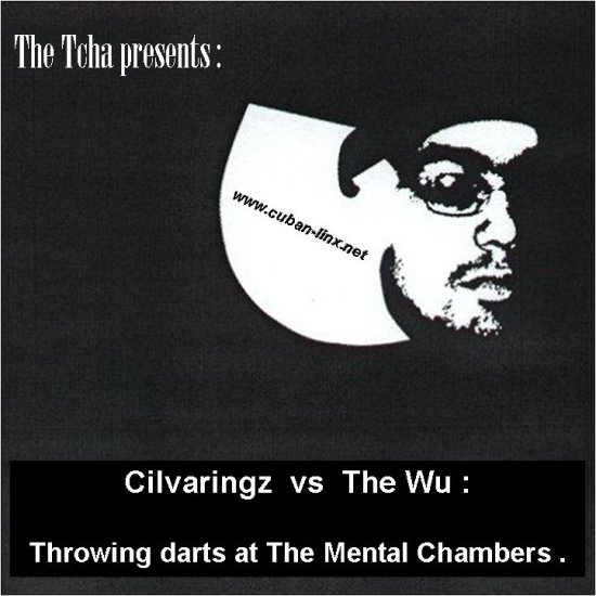 Cilvaringz vs. The Wu - Throwing Darts At The Mental Chambers - front.jpg