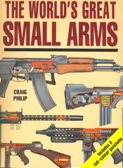 WOJSKO Militarne czasopisma i katalogi - Craig Philip - Worlds Great Small Arms 1997.jpg