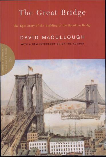 The Great Bridge_ The Epic St... - David Mccullough - The Great Bridge_ The Epic Sto_dge v5.0.jpg
