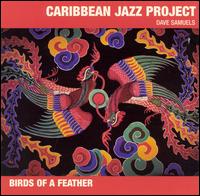 Caribbean Jazz Pr... - caribbean jazz project-bird of a featherfrontal.jpg