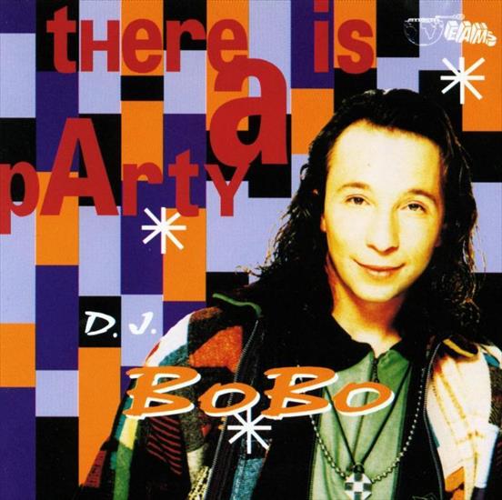 DJ Bobo - DJ Bobo - There Is a Party 1994.jpg