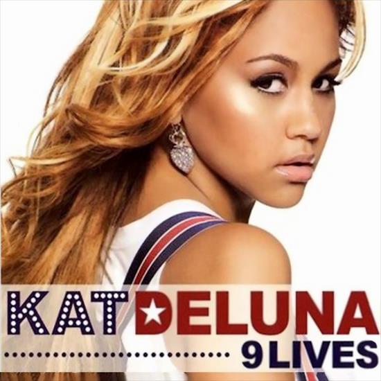 K - Angielskojęzyczne - Zespoły i Wykonawcy - Kat DeLuna - 9 Lives Konvict Musik Edition 2008.jpg