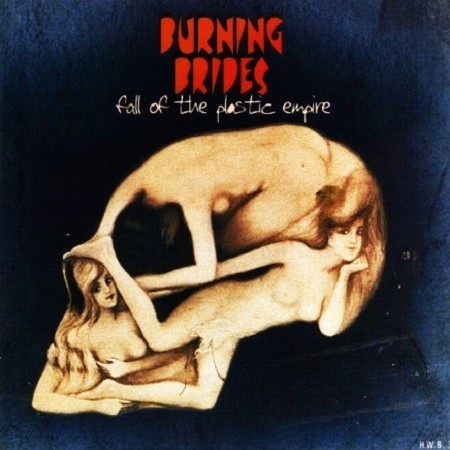 2001 - Fall Of The Plastic Empire - Burning Brides -2001- Fall Of The Plastic Empire.jpg