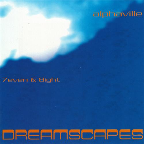 Alphaville - Dreamscapes 7even 1999 - Alphaville - Dreamscapes 7  8 front.jpg