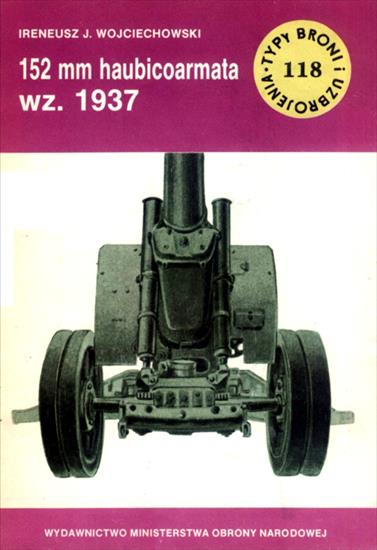 Typy Broni i Uzbrojenia - Haubicoarmata wz.1937 152mm okładka.jpg