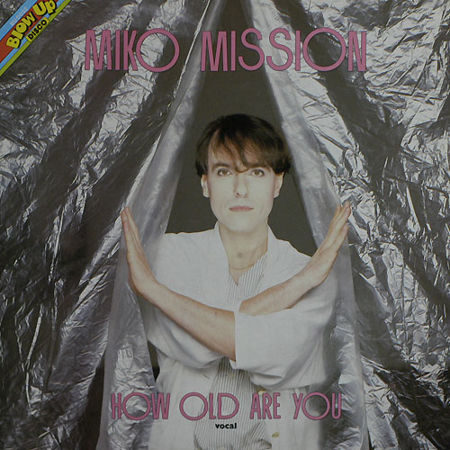 Mikko Mision - Miko Mission - How Old Are You front.jpg