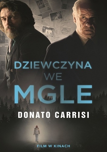 Donato Carrisi - Dziewczyna we mgle czyta Andrzej Ferenc audiobook PL - Donato Carrisi - Dziewczyna we mgle.jpg