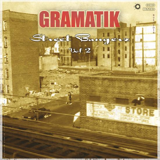 Gramatik - Street Bangerz Vol. 2 2009 - SB2artwork.jpg