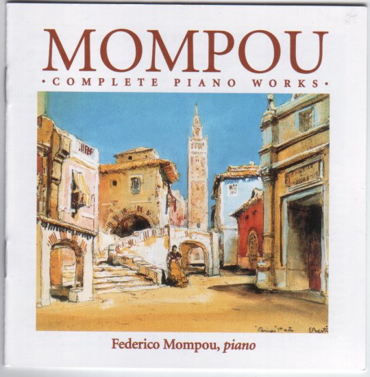 Mompou Complete Piano Works Mompou - Mompou1.jpg