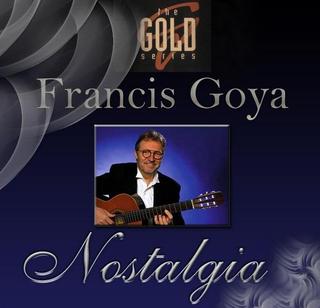 Francis Goya Nostalgia - Francis Goya - Nostalgia.jpg